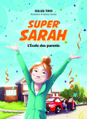 Super Sarah:  l'école des parents